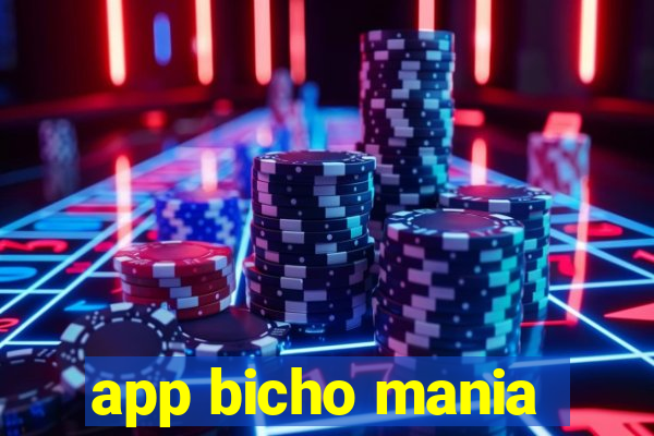 app bicho mania