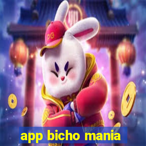 app bicho mania