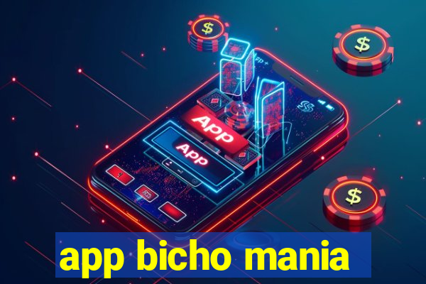 app bicho mania