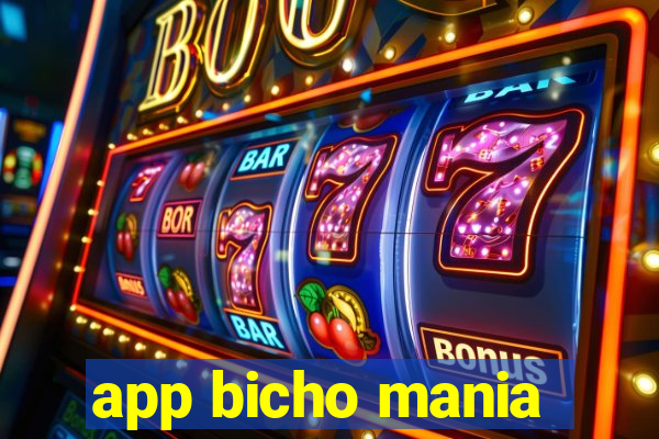 app bicho mania