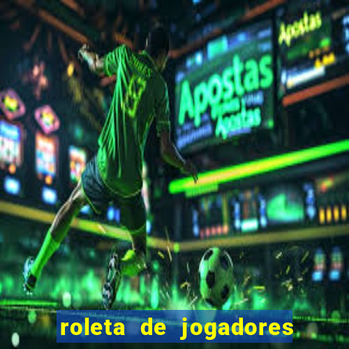 roleta de jogadores do fifa 24