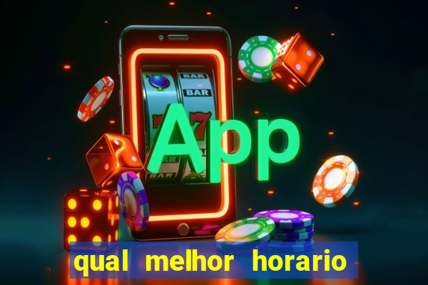 qual melhor horario para jogar pixbet