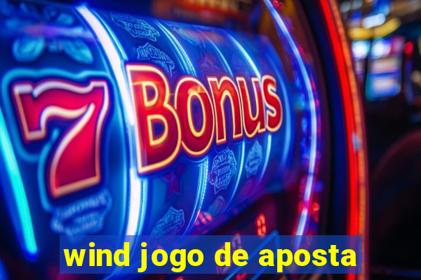 wind jogo de aposta