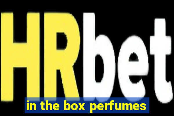 in the box perfumes