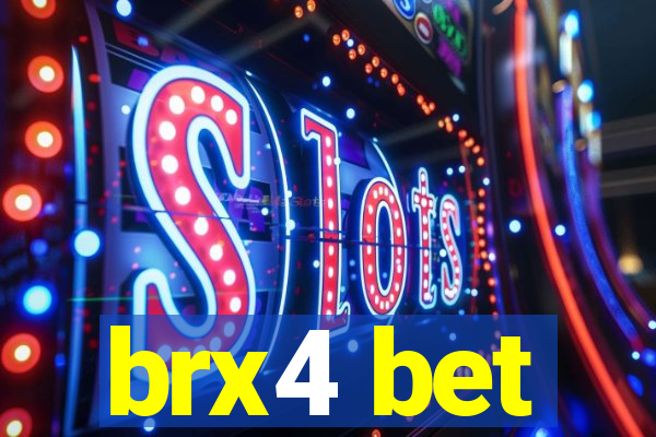 brx4 bet