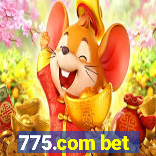 775.com bet