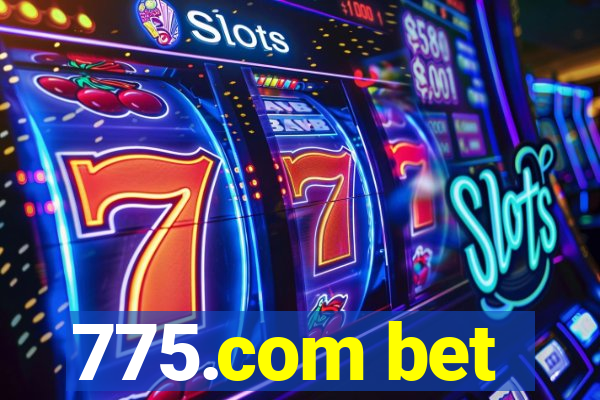 775.com bet