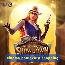 cinema boulevard shopping