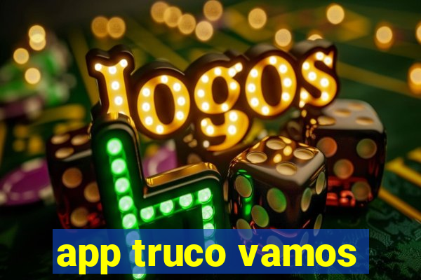 app truco vamos