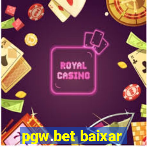 pgw.bet baixar