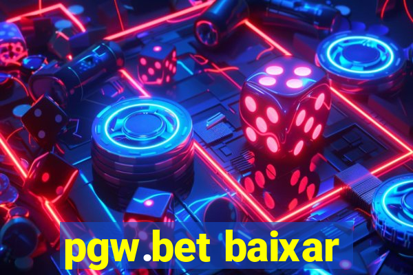 pgw.bet baixar