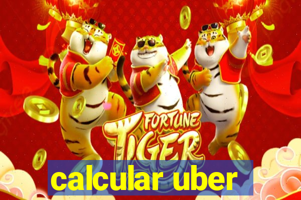 calcular uber