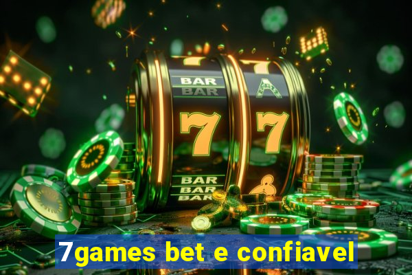 7games bet e confiavel