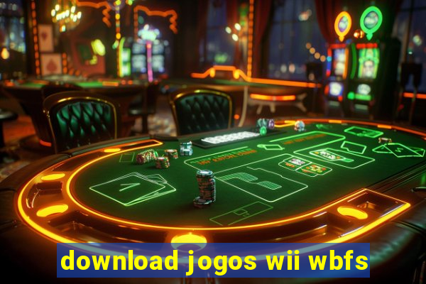 download jogos wii wbfs