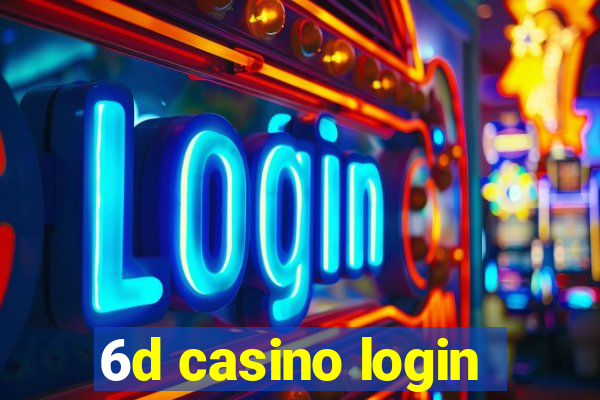 6d casino login