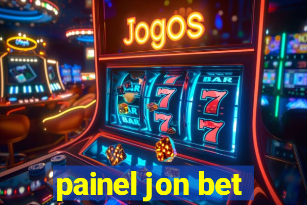 painel jon bet