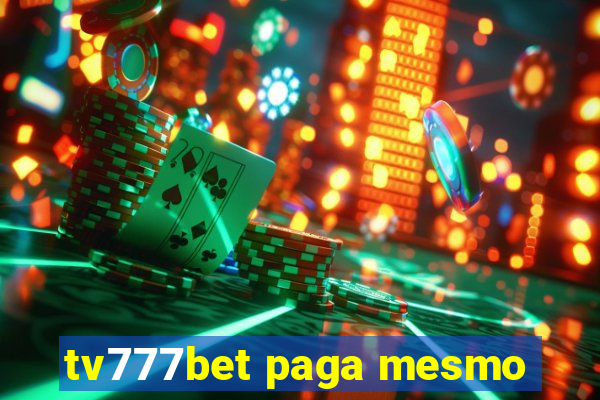 tv777bet paga mesmo