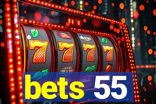 bets 55