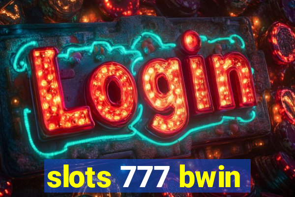 slots 777 bwin