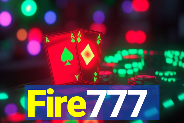 Fire777