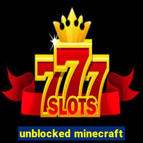 unblocked minecraft