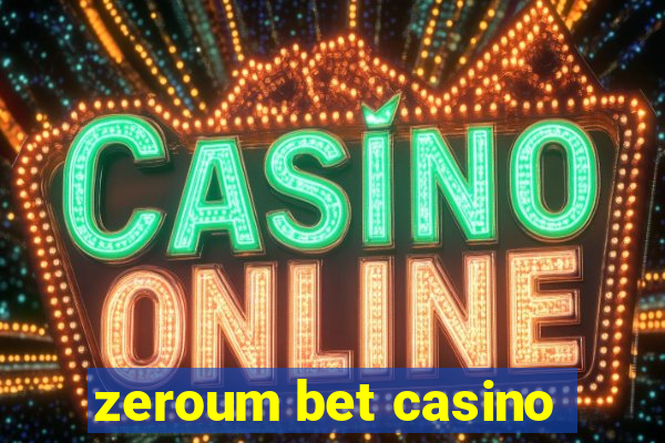 zeroum bet casino