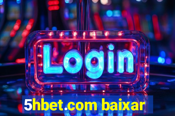 5hbet.com baixar