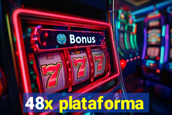 48x plataforma