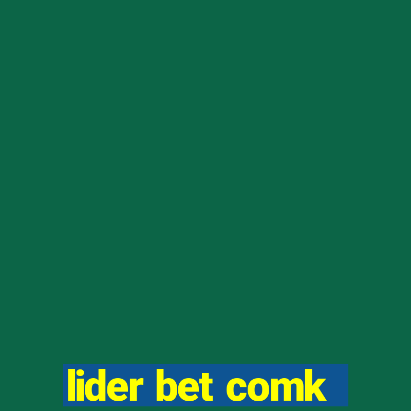 lider bet comk