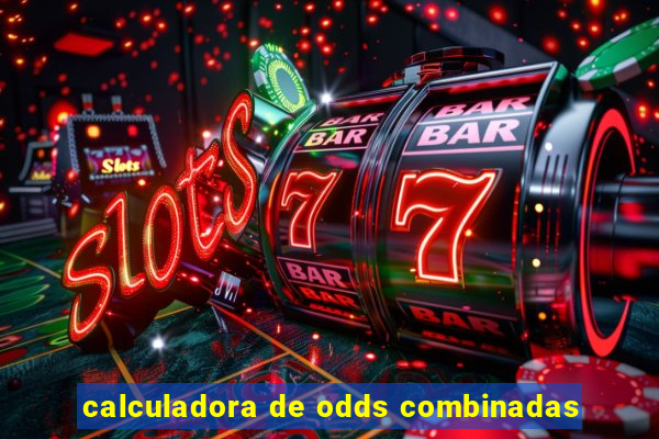 calculadora de odds combinadas