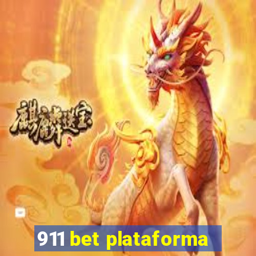 911 bet plataforma