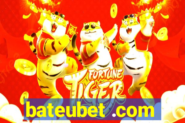 bateubet .com