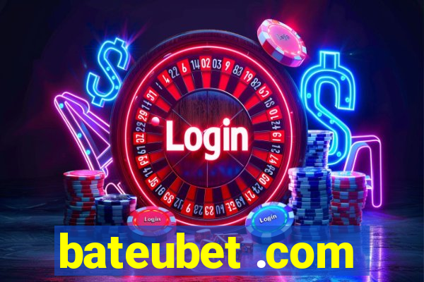 bateubet .com