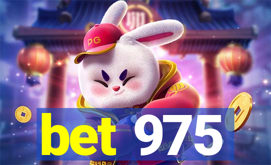 bet 975