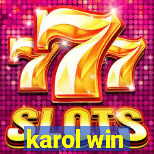 karol win