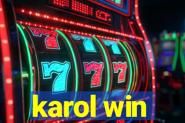 karol win