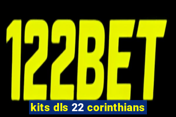 kits dls 22 corinthians