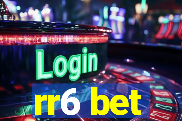 rr6 bet