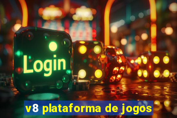 v8 plataforma de jogos