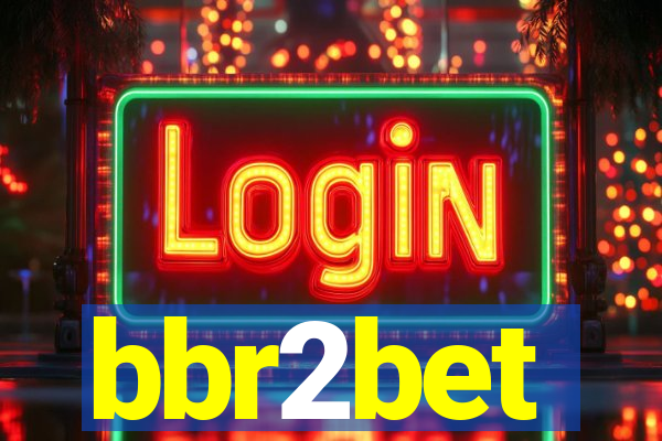 bbr2bet