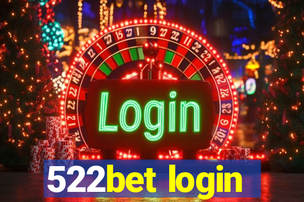 522bet login