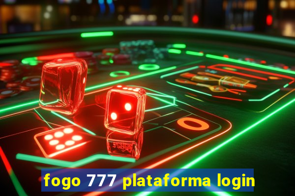 fogo 777 plataforma login