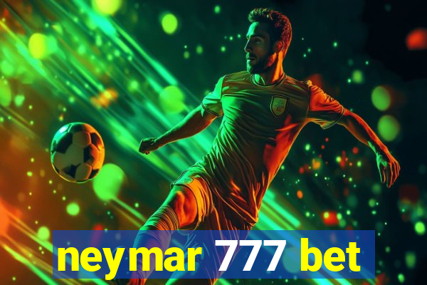 neymar 777 bet