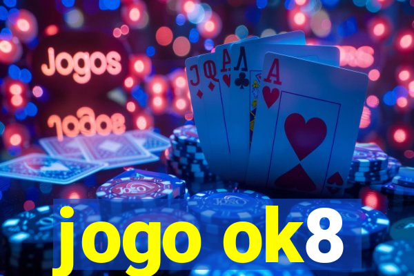 jogo ok8