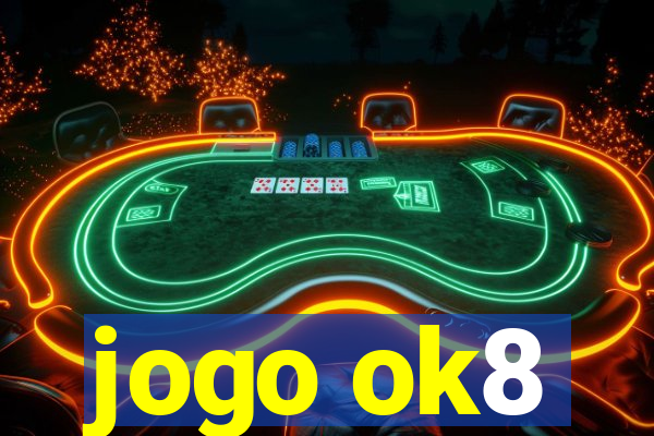 jogo ok8