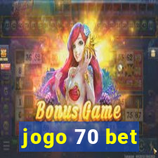 jogo 70 bet