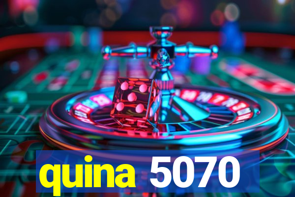 quina 5070