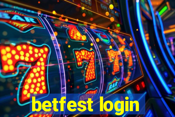 betfest login