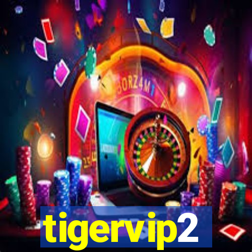 tigervip2