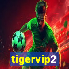 tigervip2